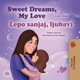 Sweet Dreams, My Love Lepo sanjaj, ljubavi -  Shelley Admont