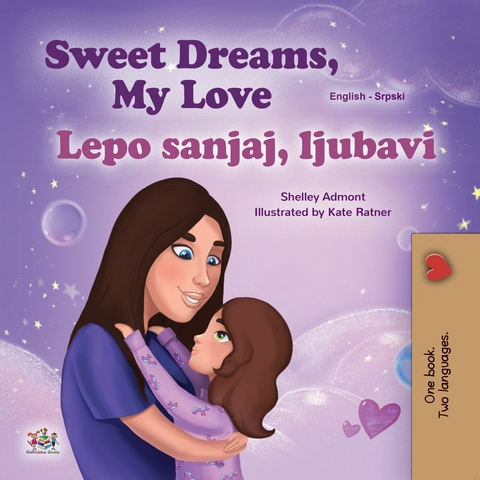 Sweet Dreams, My Love Lepo sanjaj, ljubavi -  Shelley Admont