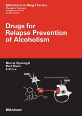 Drugs for Relapse Prevention of Alcoholism - 