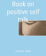 Book on positive self talk - Umakanth Reddy