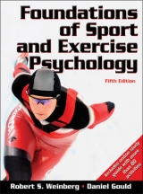 Foundations of Sport and Exercise Psychology - Weinberg, Robert S.; Gould, Daniel