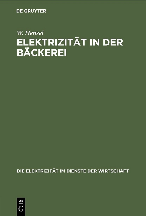 Elektrizität in der Bäckerei - W. Hensel