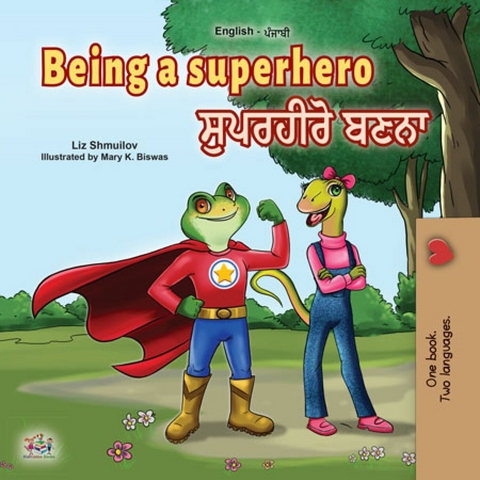 Being a Superhero ਸੁਪਰਹੀਰੋ ਬਣਨਾ - Liz Shmuilov,  KidKiddos Books