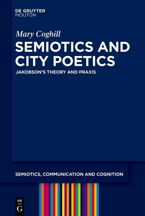 Semiotics and City Poetics -  Mary Coghill