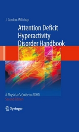 Attention Deficit Hyperactivity Disorder Handbook - J. Gordon Millichap