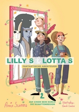 Lillys und Lottas fantastische Abenteuer 2 -  Anja Slomma