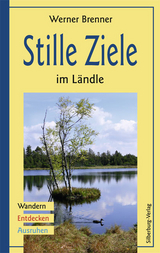 Stille Ziele im Ländle - Werner Brenner