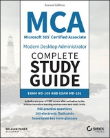 MCA Microsoft 365 Certified Associate Modern Desktop Administrator Complete Study Guide with 900 Practice Test Questions - William Panek