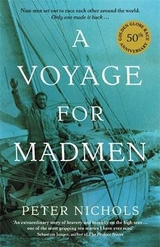 A Voyage For Madmen - Nichols, Peter