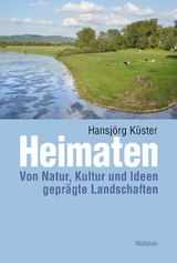 Heimaten - Hansjörg Küster