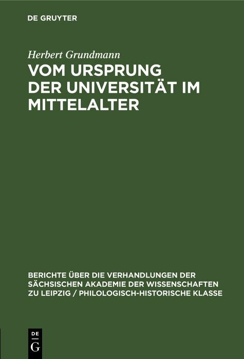 Vom Ursprung der Universität im Mittelalter - Herbert Grundmann