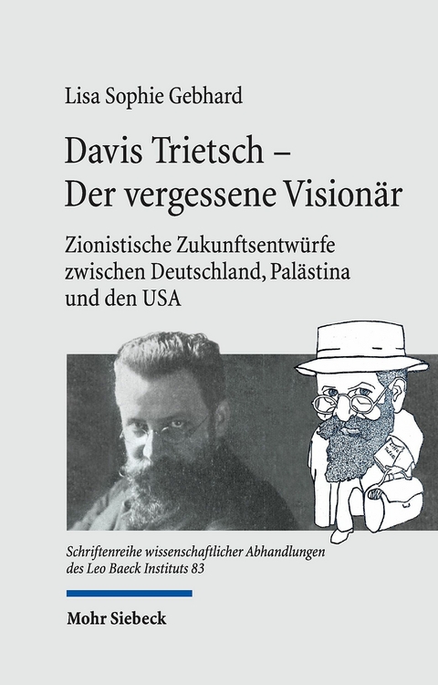 Davis Trietsch -  Der vergessene Visionär -  Lisa Sophie Gebhard