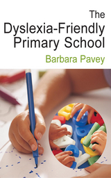 Dyslexia-Friendly Primary School -  Barbara Pavey