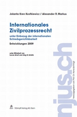 Internationales Zivilprozessrecht, Entwicklungen 2009 - Jolanta Kren Kostkiewicz, Alexander R. Markus