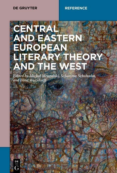 Central and Eastern European Literary Theory and the West - 