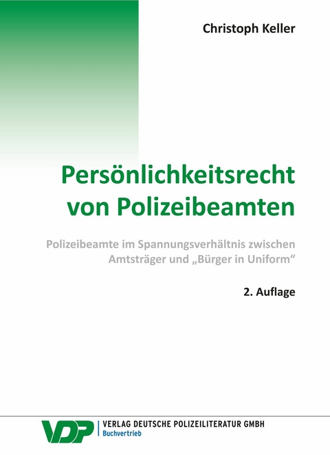 Persönlichkeitsrecht von Polizeibeamten -  Keller Christoph
