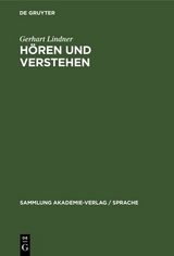 Hören und Verstehen - Gerhart Lindner