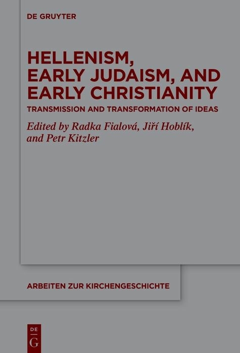 Hellenism, Early Judaism, and Early Christianity - 