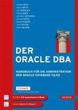Der Oracle DBA - Andrea Held, Mirko Hotzy, Lutz Fröhlich, Marek Adar, Christian Antognini, Konrad Häfeli, Daniel Steiger, Sven Vetter, Peter Welker