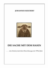 Die Sache mit dem Hasen - Johannes Reichert