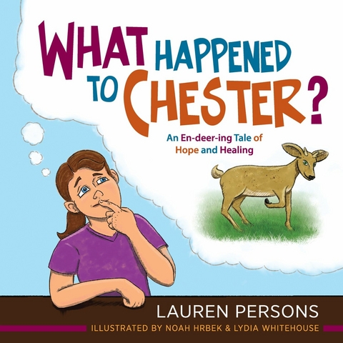 What Happened to Chester? - Lauren Persons