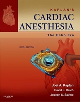 Kaplan's Cardiac Anesthesia: The Echo Era - Kaplan, Joel A.; Reich, David L.; Savino, Joseph S.; Konstadt, Steven N.