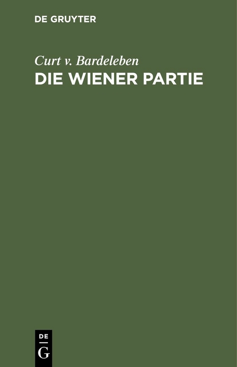 Die Wiener Partie - Curt v. Bardeleben