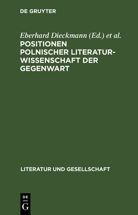 Positionen polnischer Literaturwissenschaft der Gegenwart - 