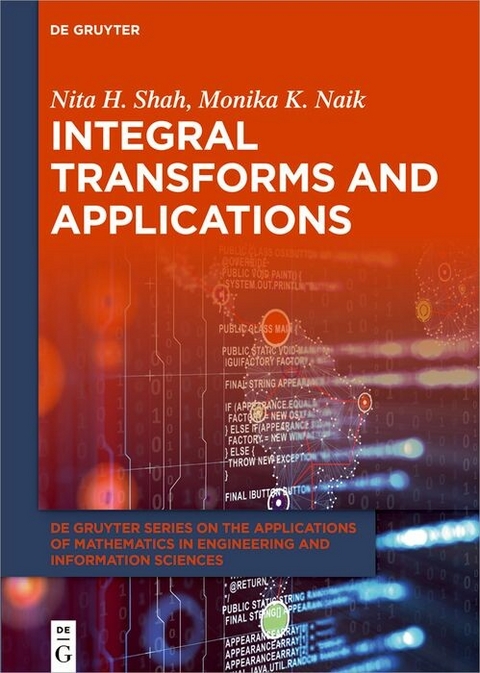 Integral Transforms and Applications -  Nita H. Shah,  Monika K. Naik