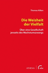 Die Weisheit der Vielfalt - Thomas Kilian