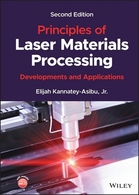 Principles of Laser Materials Processing -  Jr. Elijah Kannatey-Asibu