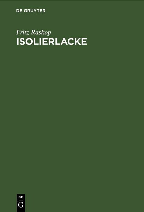 Isolierlacke - Fritz Raskop