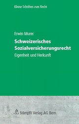 Schweizerisches Sozialversicherungsrecht - Erwin Murer