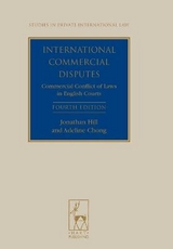 International Commercial Disputes - Chong, Adeline; Hill, Jonathan