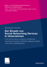 Der Einsatz von Social Networking Services in Unternehmen - Alexander Richter