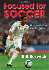 Focused for Soccer - Beswick, Bill