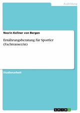 Ernährungsberatung für Sportler (Fachtrainer/in) - Nesrin Kellner von Bergen