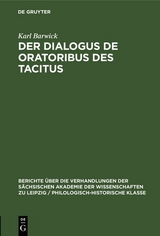 Der Dialogus de oratoribus des Tacitus - Karl Barwick