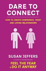 Dare To Connect - Jeffers, Susan