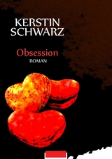 Obsession - Kerstin Schwarz