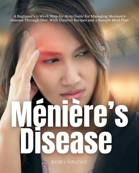 Ménière's Disease -  Jeffrey Winzant