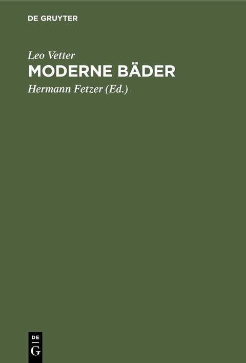 Moderne Bäder - Leo Vetter