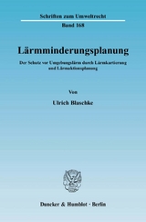 Lärmminderungsplanung. - Ulrich Blaschke