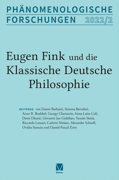 Eugen Fink und die Phänomenologie -  Alexander Schnell,  Cathrin Nielsen