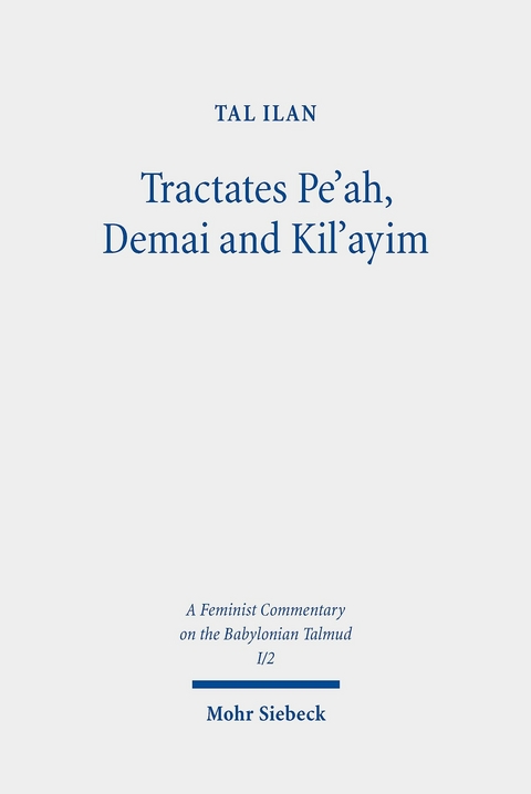 Tractates Pe'ah, Demai and Kil'ayim -  Tal Ilan