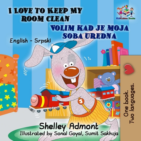 I Love to Keep My Room Clean Volim kad je moja soba uredna -  Shelley Admont