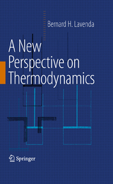 New Perspective on Thermodynamics -  Bernard H. Lavenda