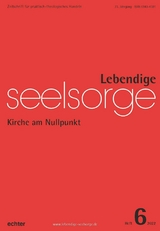 Lebendige Seelsorge 6/2022 -  Verlag Echter