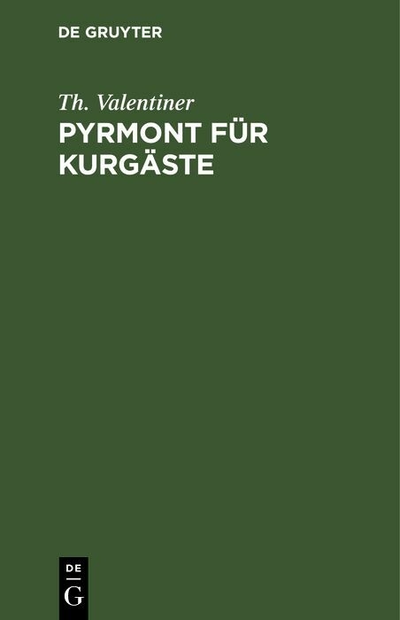 Pyrmont für Kurgäste - Th. Valentiner