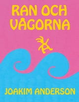 Ran och vågorna - Joakim Anderson